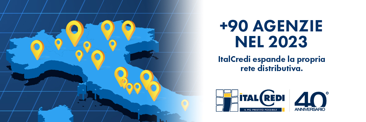 ItalCredi espande la propria presenza geografica ItalCredi espande la propria presenza geografica