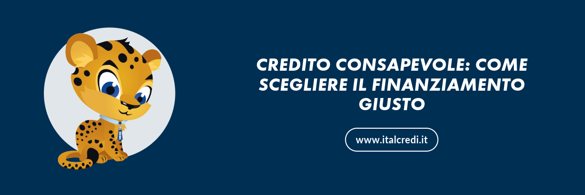 credito-consapevole-finanziamento-giusto