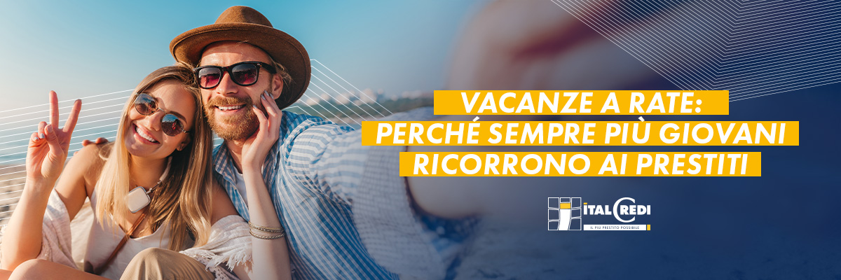 vacanze-a-rate-prestiti-giovani-under-35